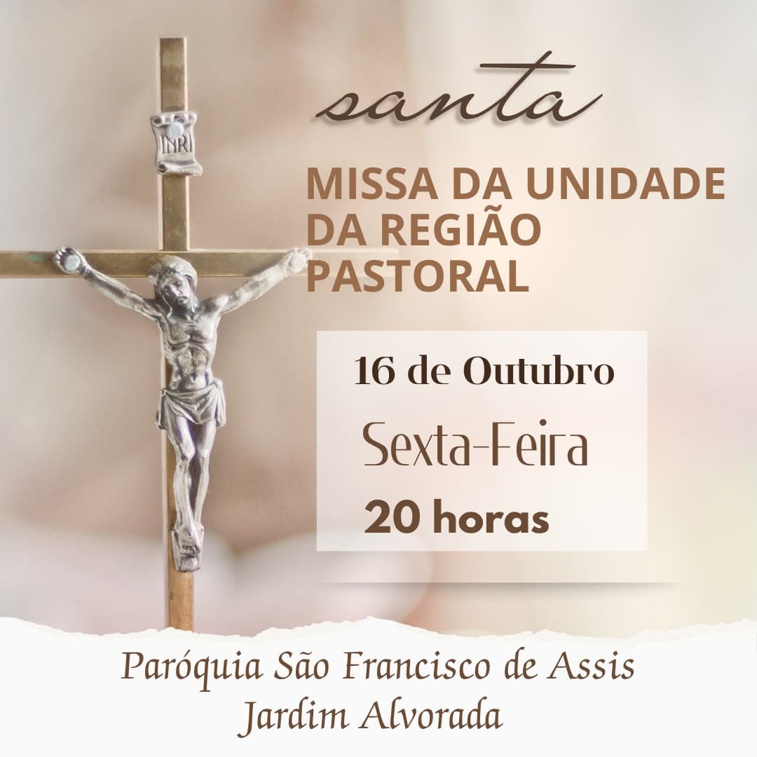 Missa da Unidade da Região Pastoral